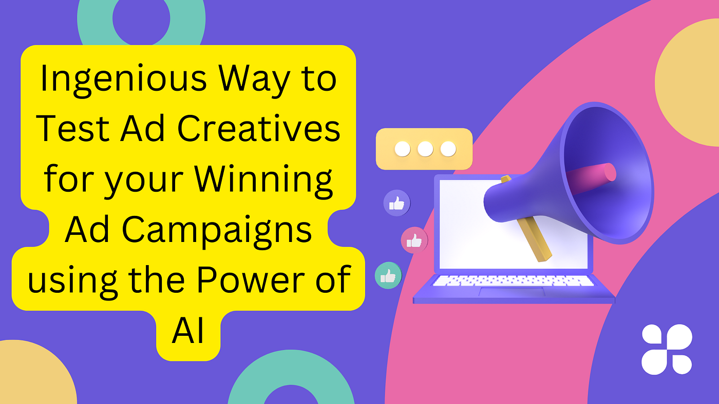 AI-Powered Ad Creative Testing Unlocking Next-Level Marketing Success