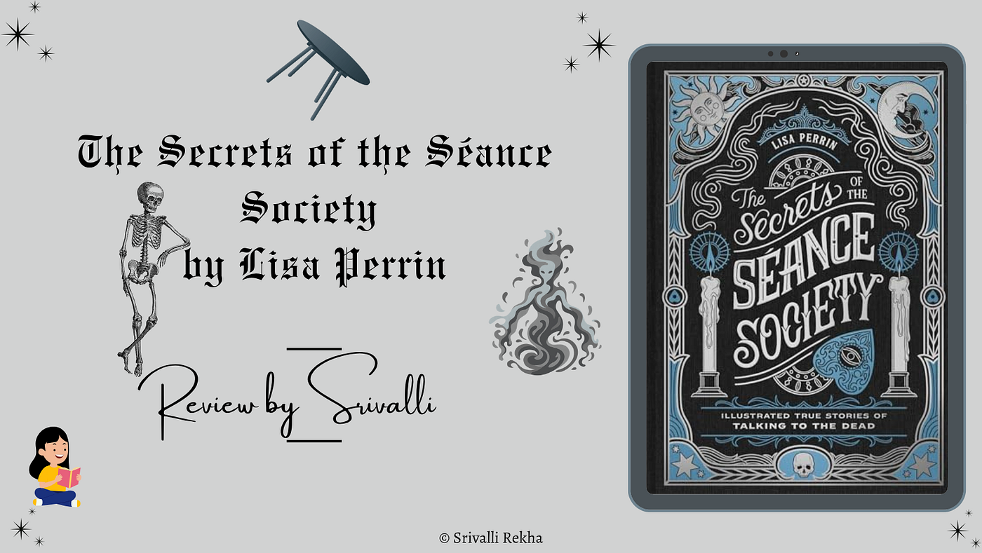 Mediums, Spirits, and Stories — Book Review of The Secrets of the Séance Society by Lisa Perrin