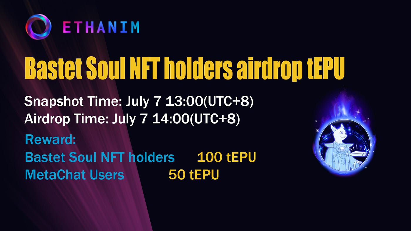🚀Bastet Soul NFT holders airdrop tEPU💰