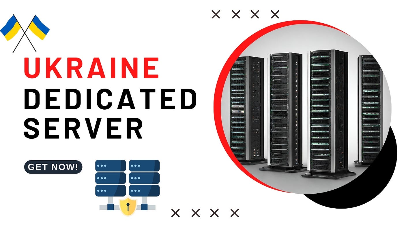 Unlocking the Potential of Ukraine Dedicated Server