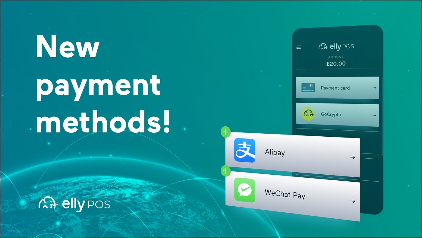 WeChat Pay and Alipay Now Available on Elly POS in the UK | by GoCrypto |  GoCrypto Blog | Medium