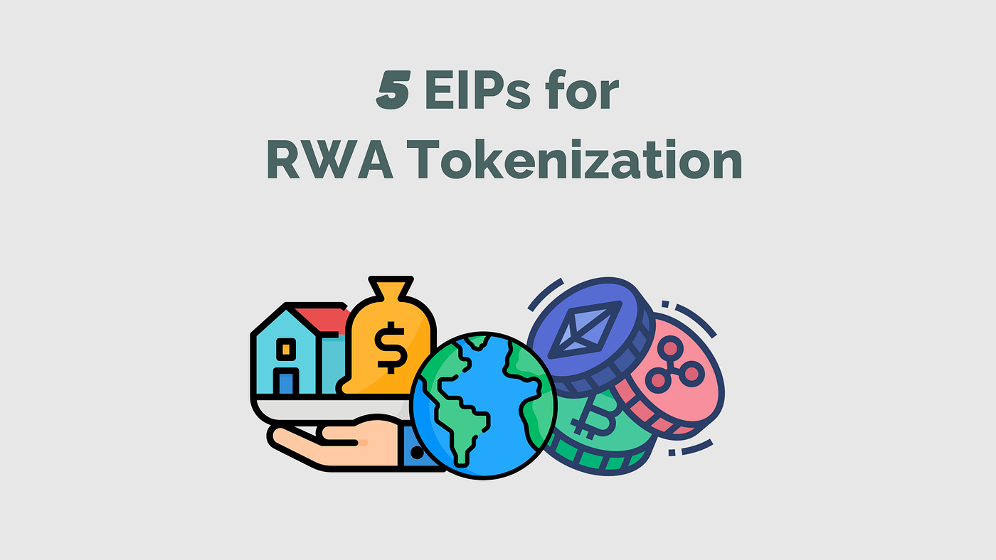 5 EIPs for RWA Tokenization | Bitium Blog