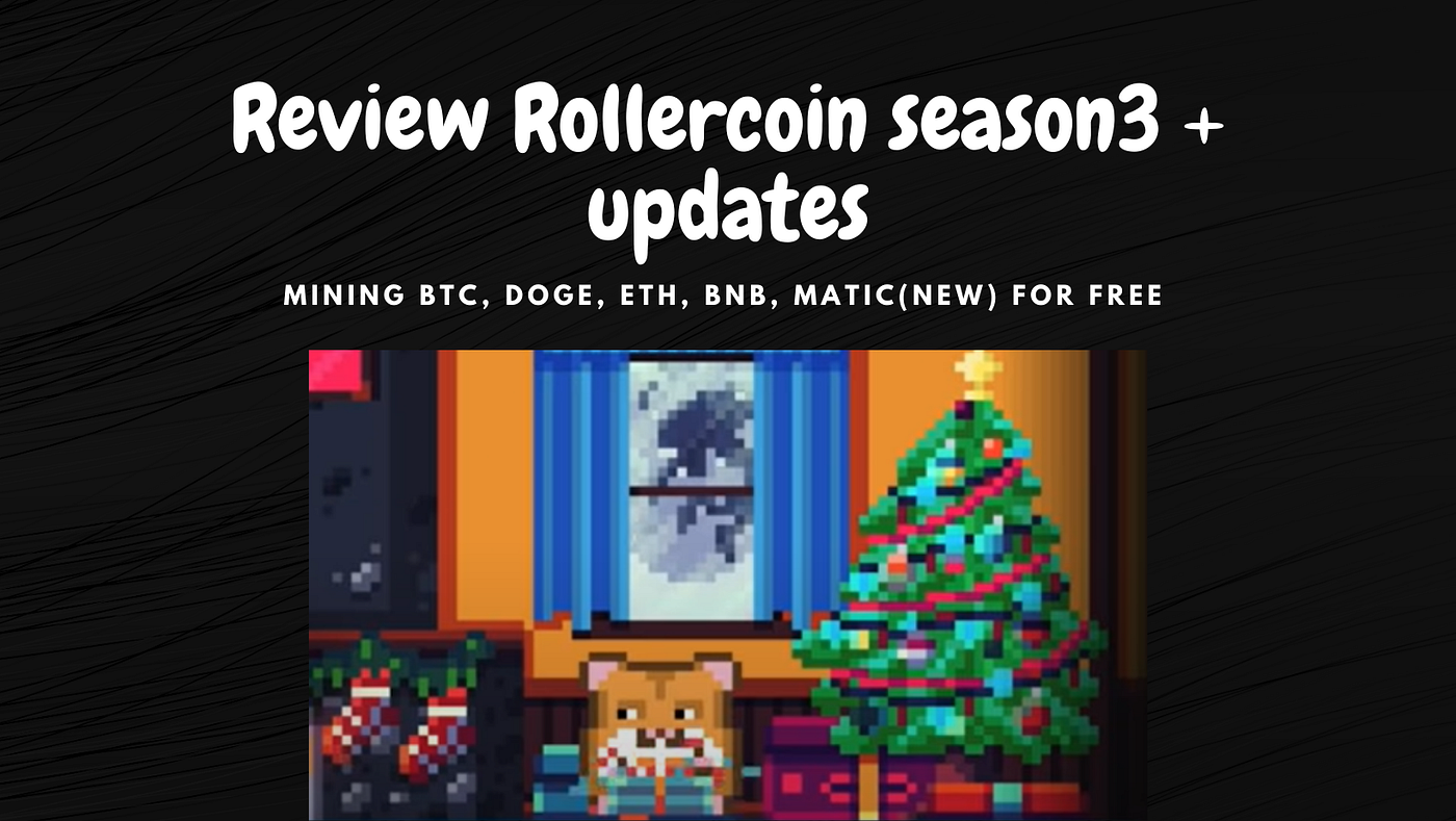 Rollercoin Season 3 Review and Update | Medium