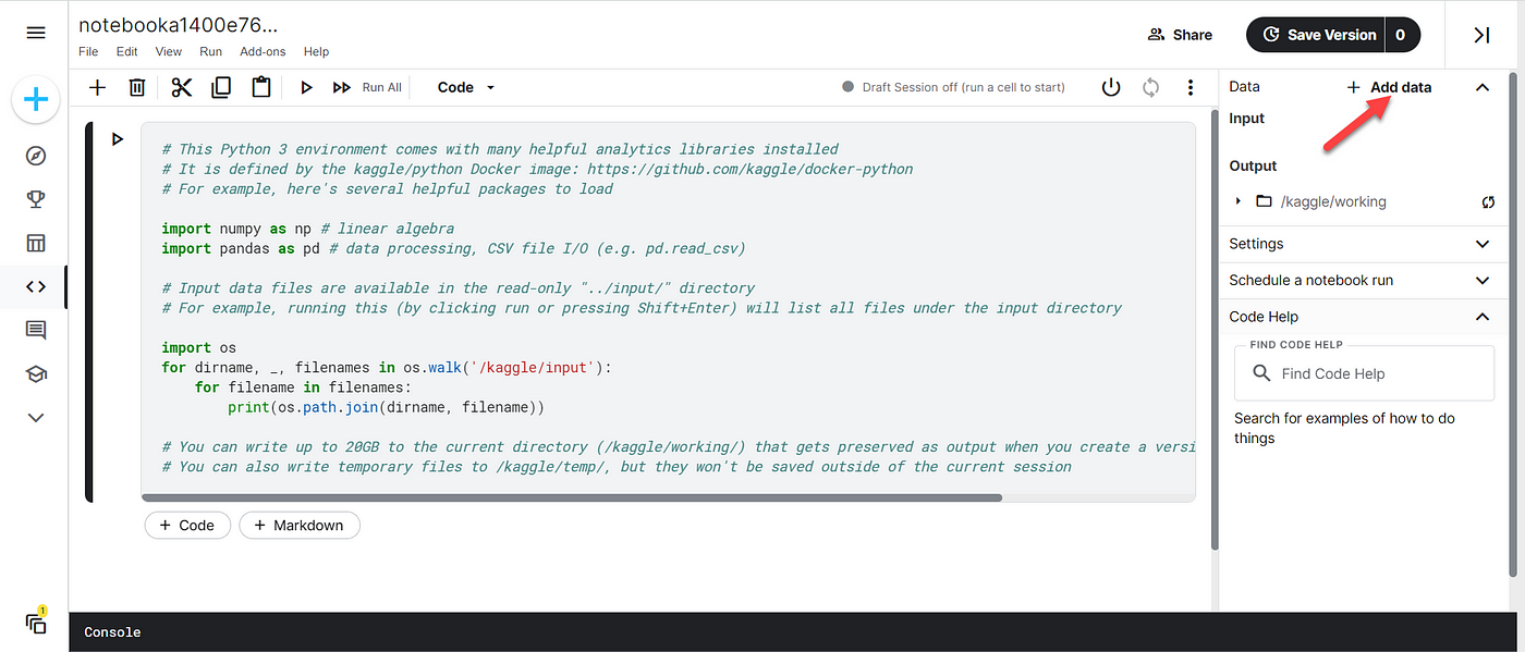 How To Add Data To Your Kaggle Notebook. - Getting Started In Data Science  - Medium