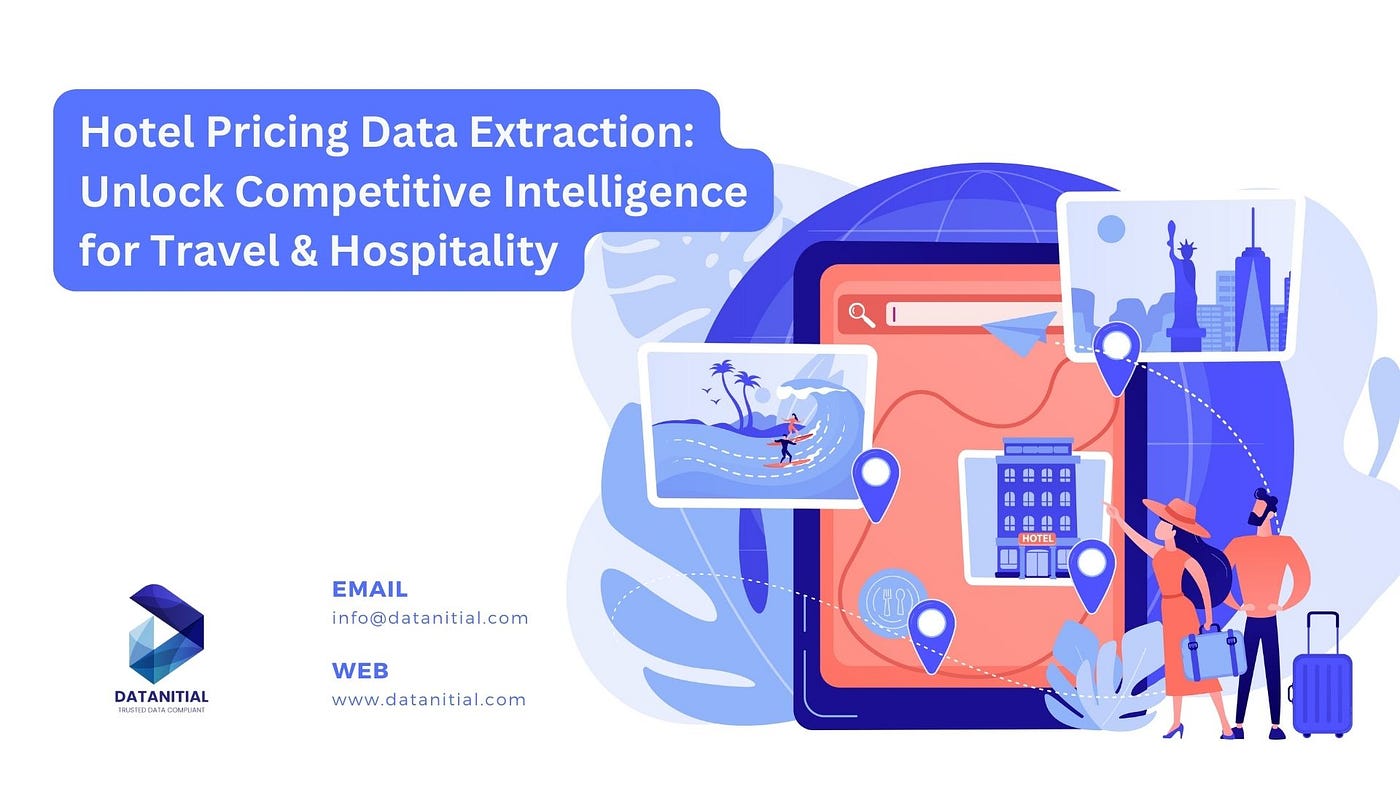 Why Hotel Pricing Data Extraction is the Secret Weapon for Travel Brands