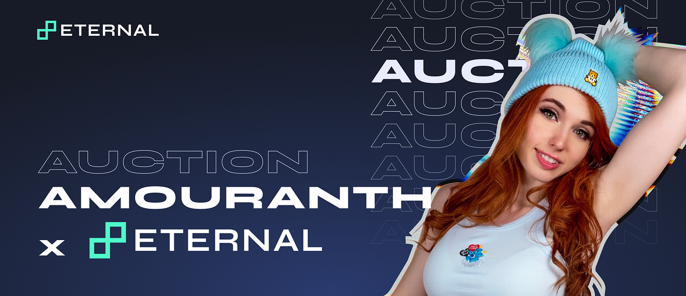 Amouranth partners with Eternal. Eternal announced earlier today that… | by  dutchbrat.nft | Medium