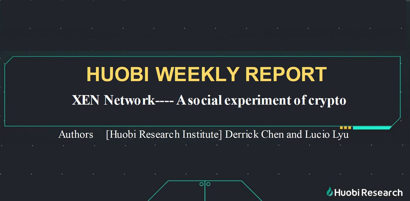 XEN Network — A social experiment of crypto | by HTX Research | HTX  Research | Medium