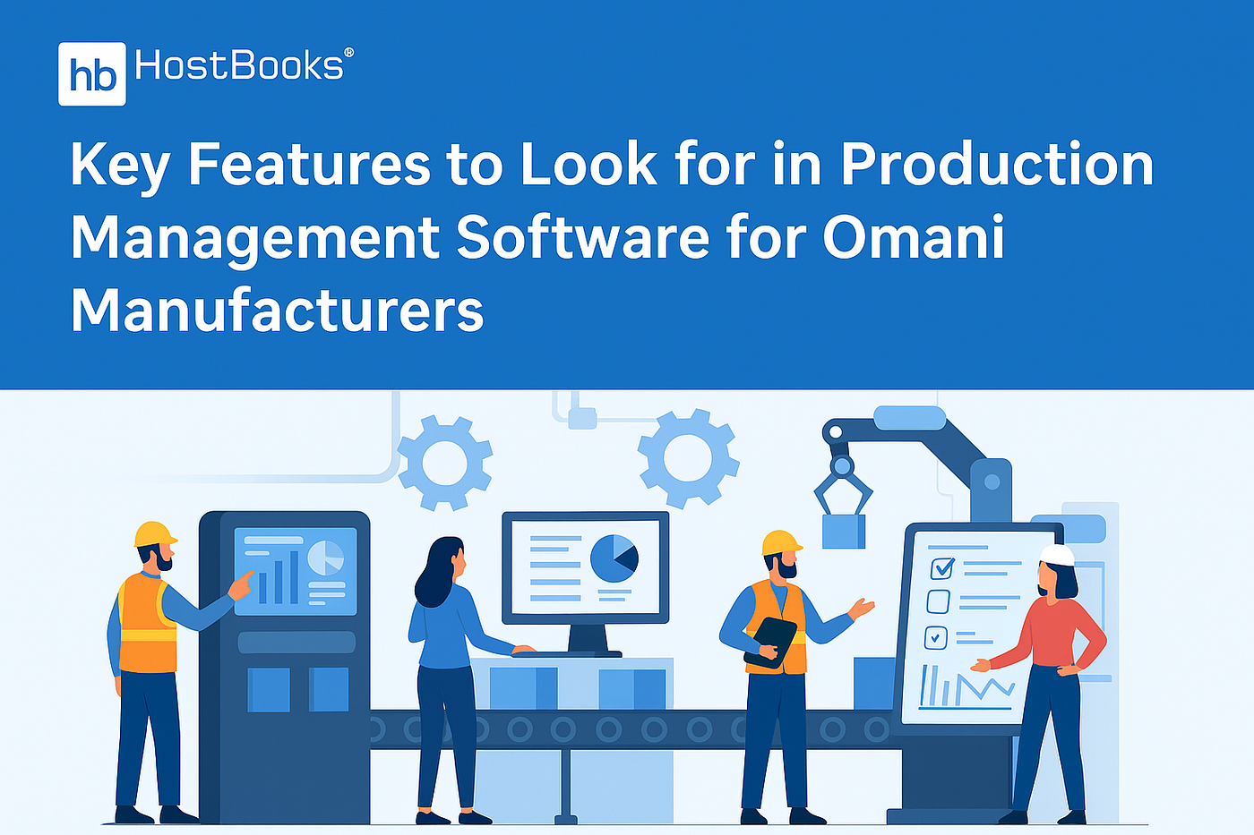 Key Features to Look for in Production Management Software for Omani Manufacturers