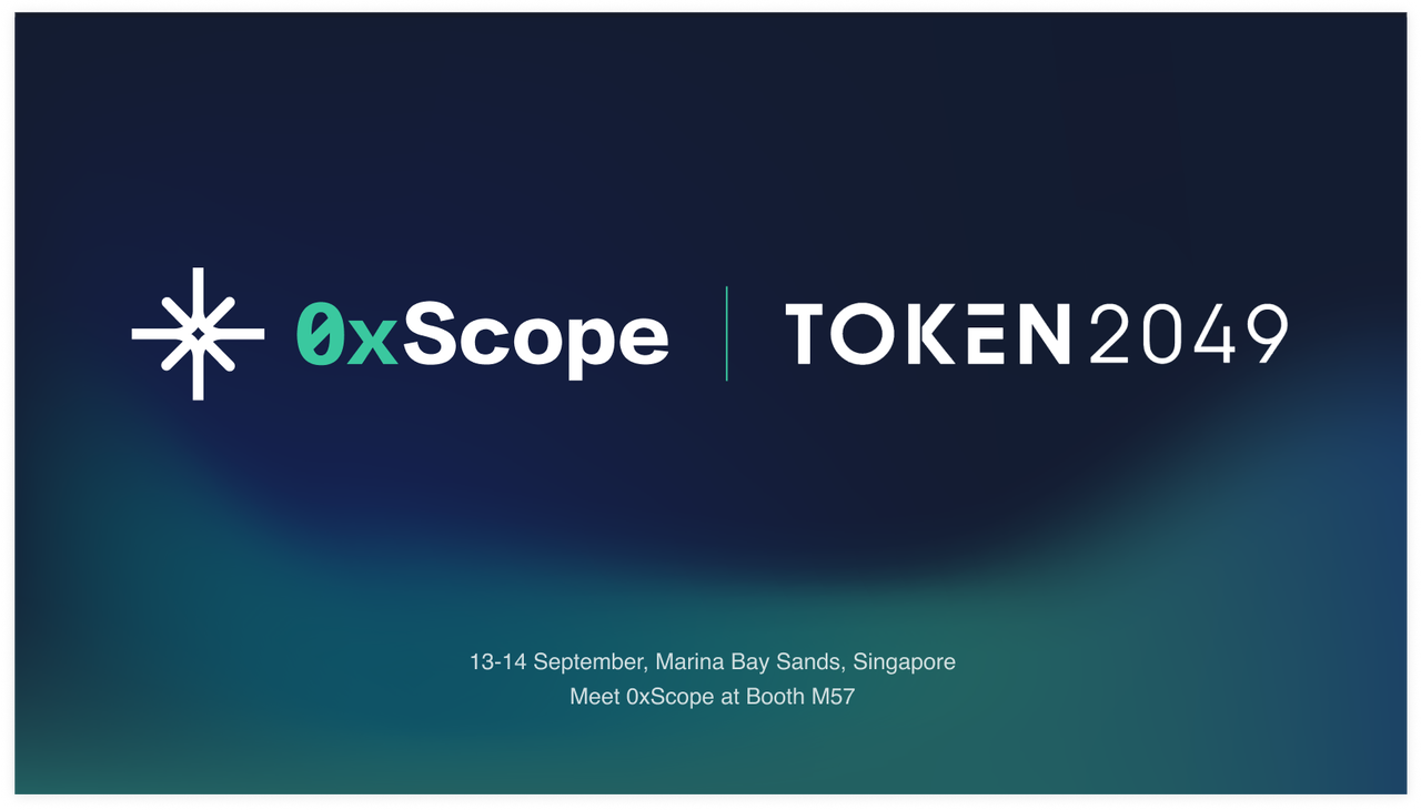 Breaking News: 0xScope Announces Sponsorship at TOKEN2049 Singapore 2023! |  by 0xScope Labs | Medium