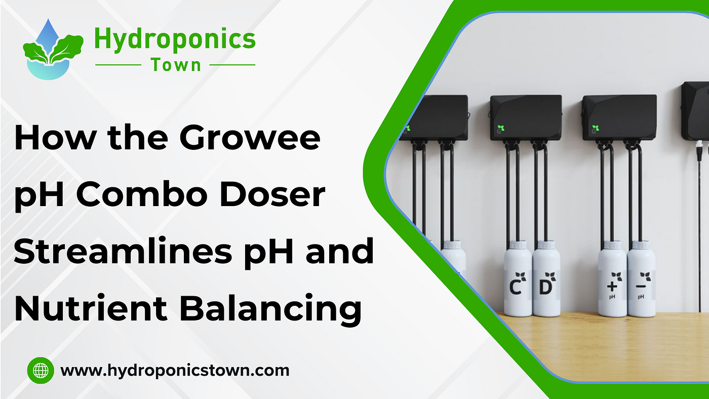 How the Growee pH Combo Doser Streamlines pH and Nutrient Balancing