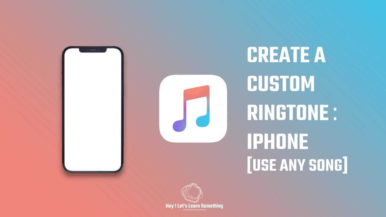 How to create a custom ringtone for iPhone, no iTunes? | by Hey, Let's  Learn Something | Geek Culture | Medium