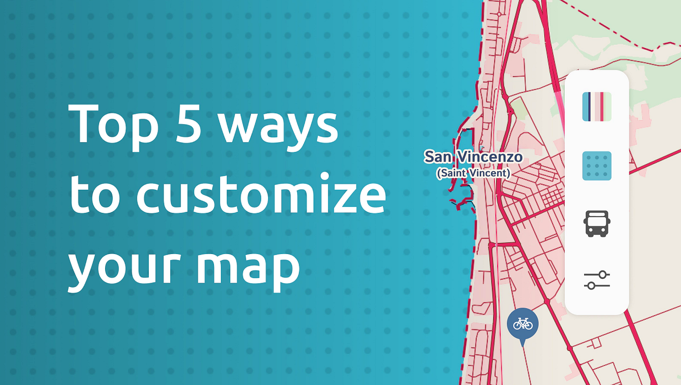 Top 5 ways to customize your map