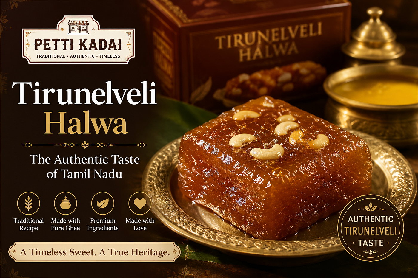 Tirunelveli Halwa — The Authentic Taste of Tamil Nadu | Petti Kadai
