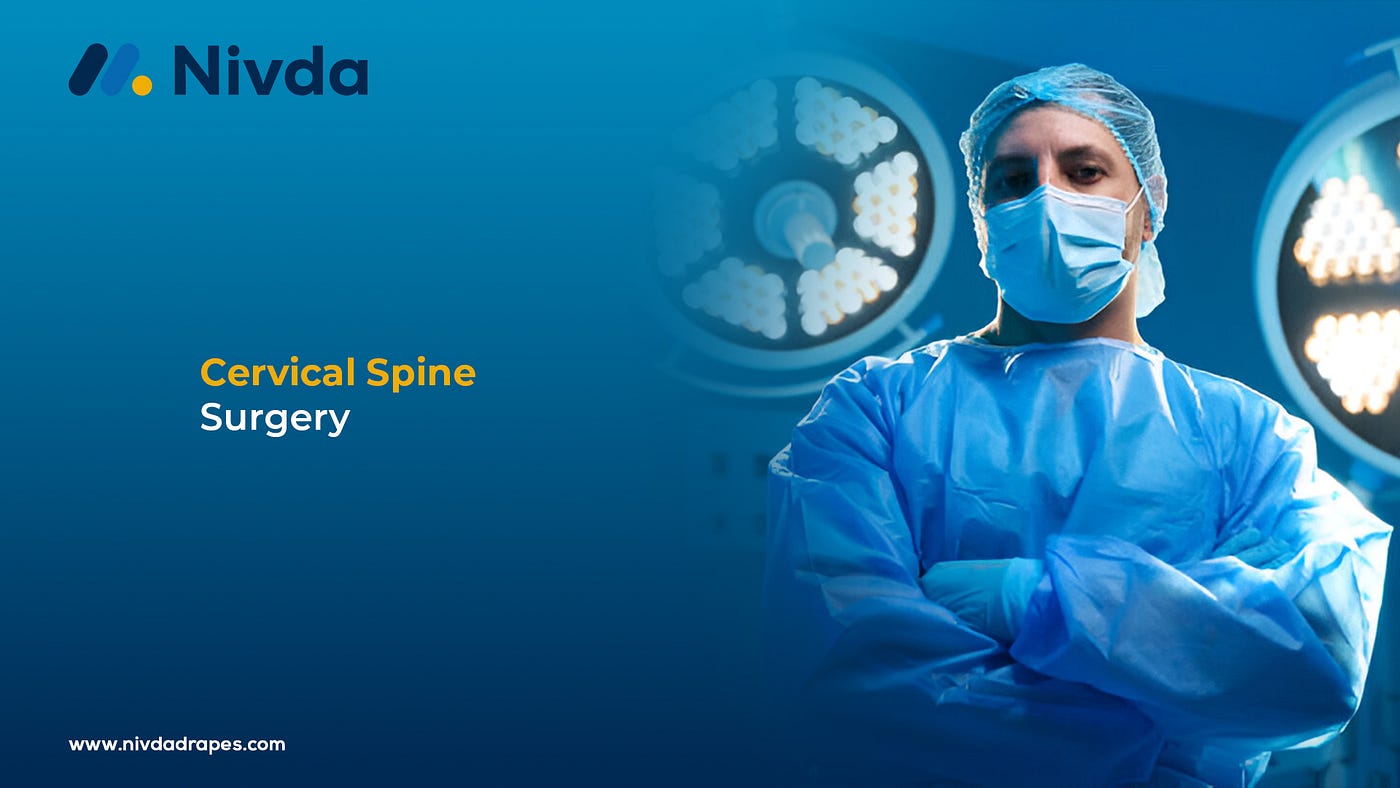Cervical Spine Surgery Drape Kit: Reliable Sterile Protection for Advanced Spine Procedures