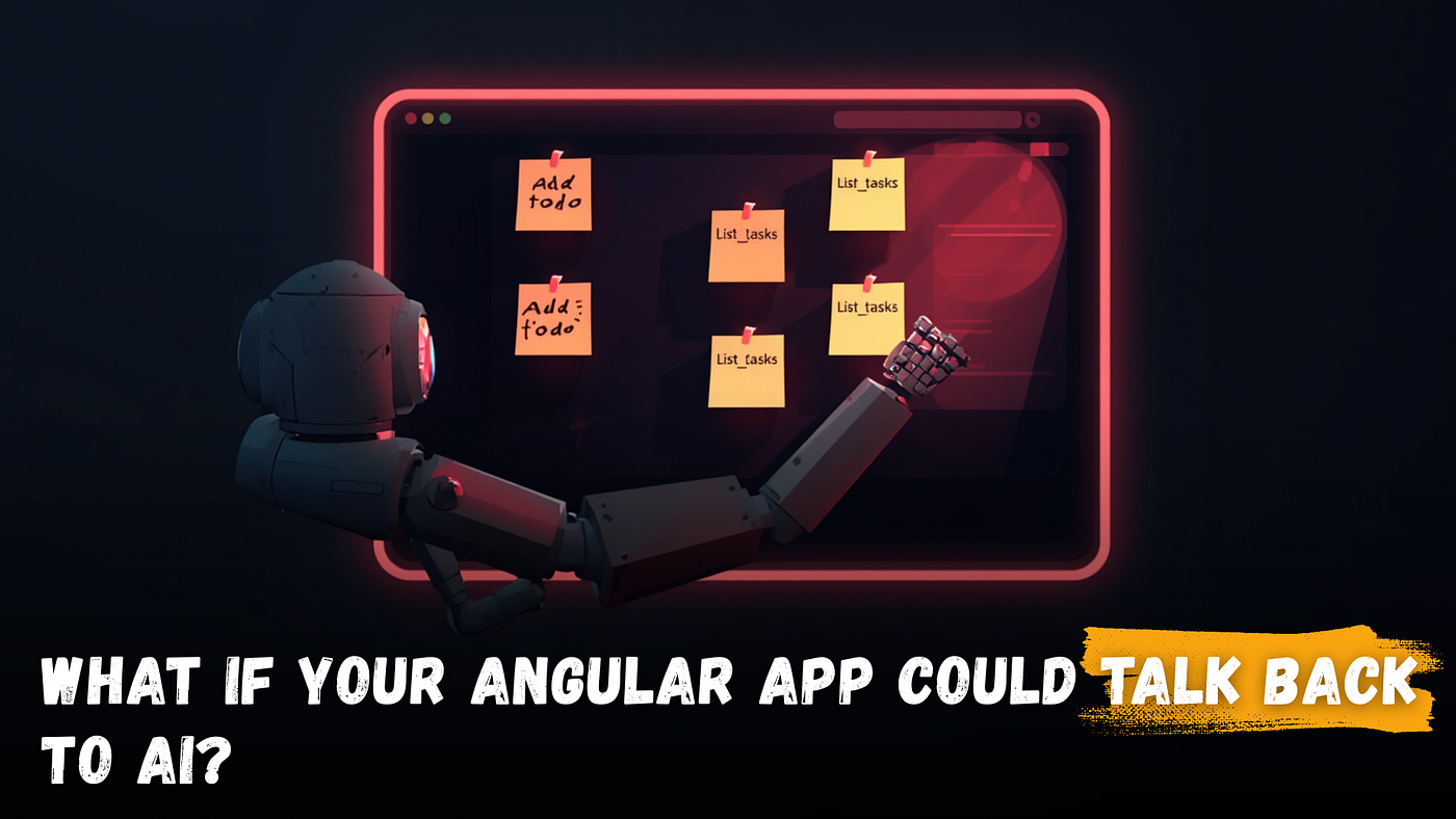 Your Web App, Meet Your AI Agent — Angular WebMCP