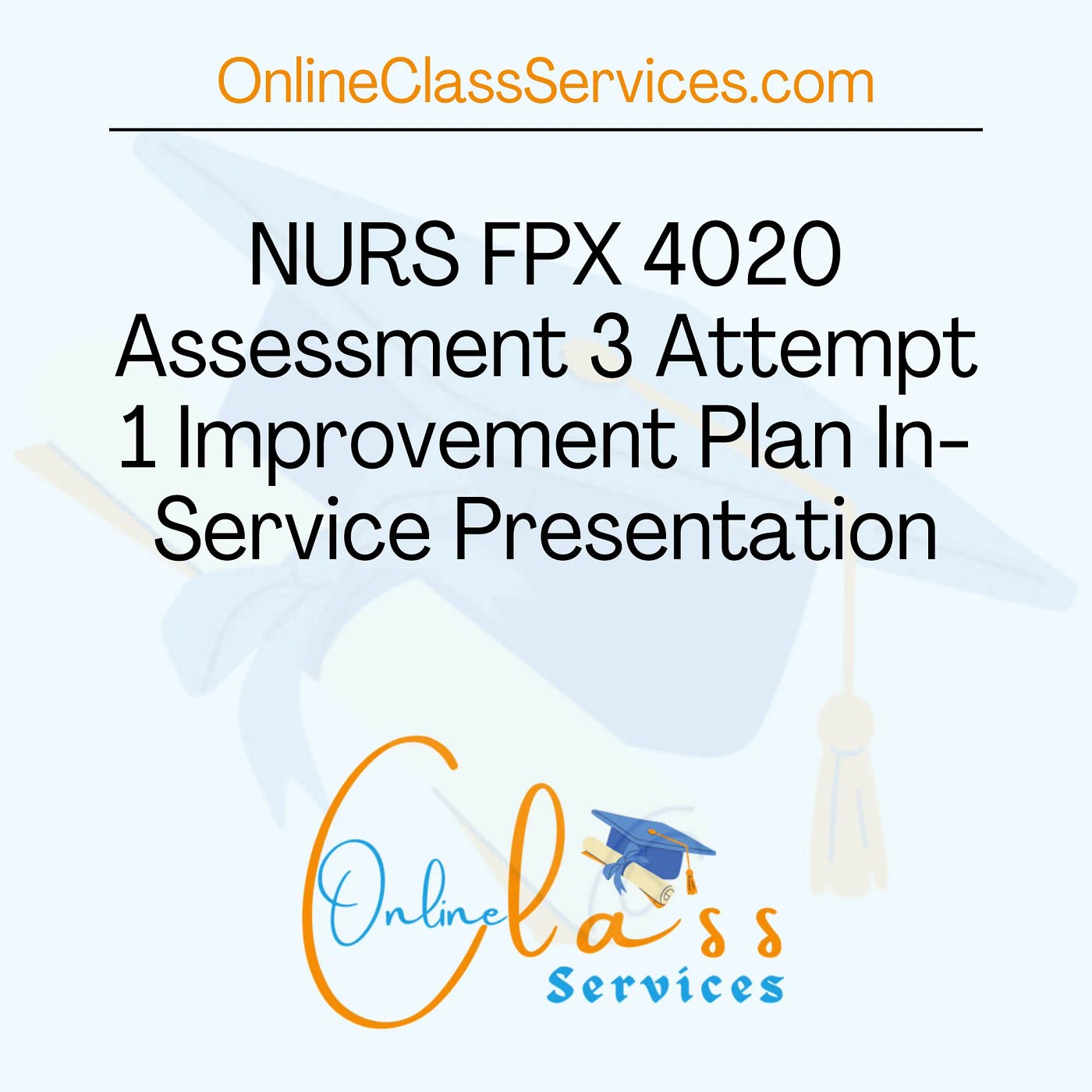 NURS FPX 4020 Assessment 3: Comprehensive Analysis and Strategic Planning in Nursing Practice