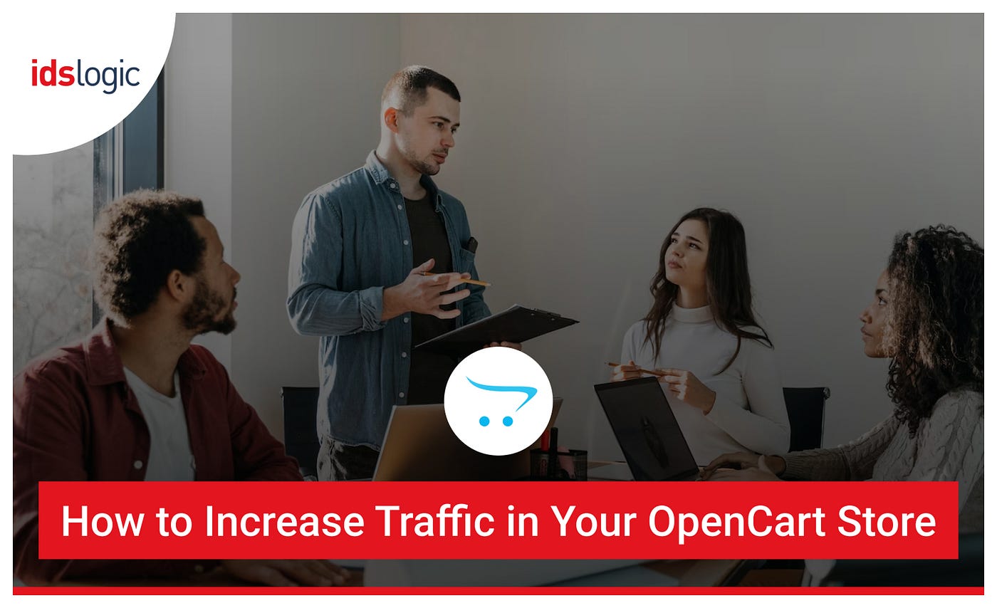 How to Increase Traffic of Your OpenCart Store?