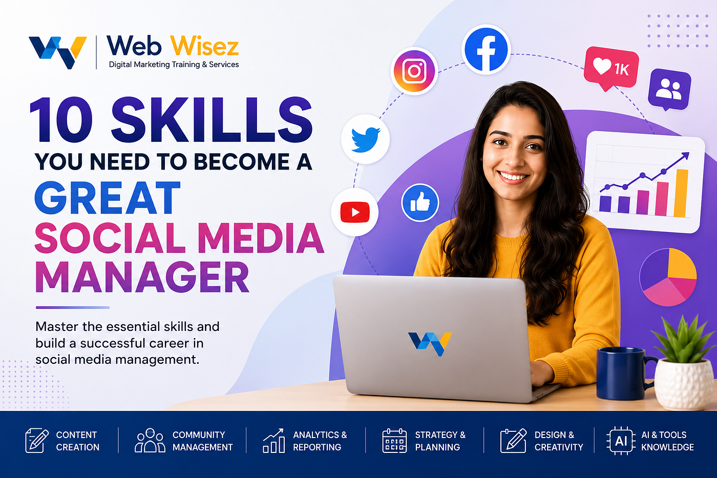 10 Skills You Need to Become a Great Social Media Manager