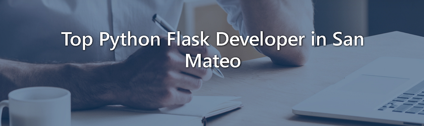 Top Python Flask Developer in San Mateo