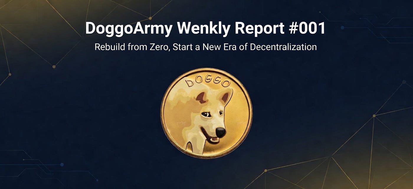 DoggoArmy 周报 #001