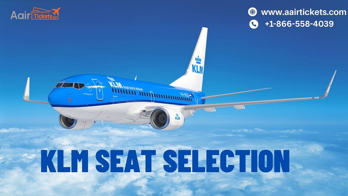 How to Select Your Seat on KLM Flights