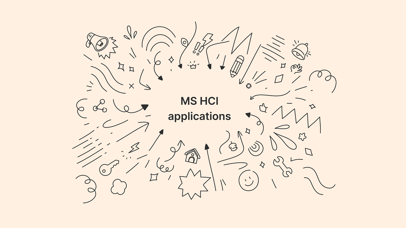 How I built my profile for applying to MS HCI programs in the US | by  Shaunak Bhanarkar | UX Planet