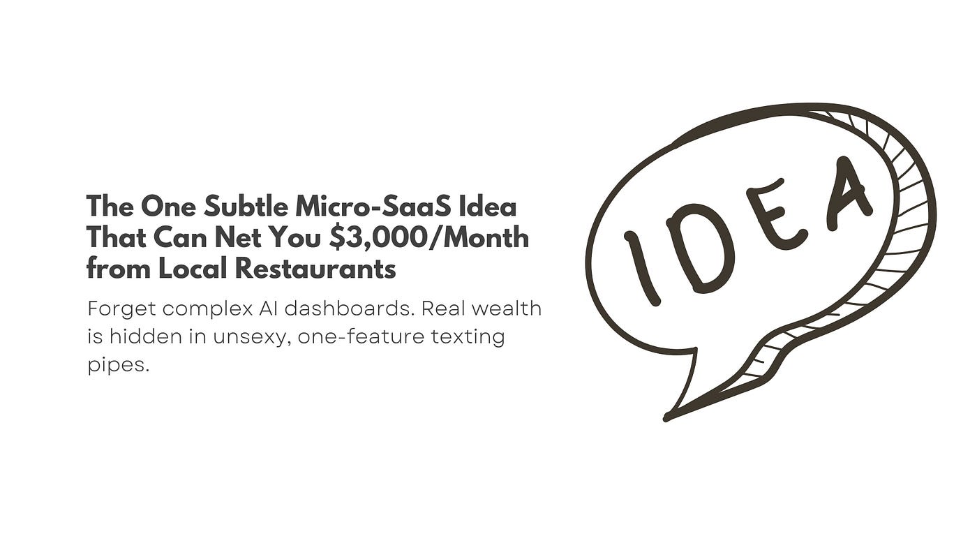 The One Subtle Micro-SaaS Idea That Can Net You $3,000/Month from Local Restaurants