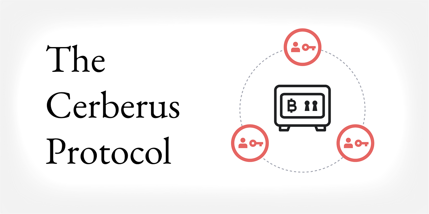 The Cerberus Protocol: Secure Bitcoin Storage for Businesses | by  Clavestone | Clavestone | Medium