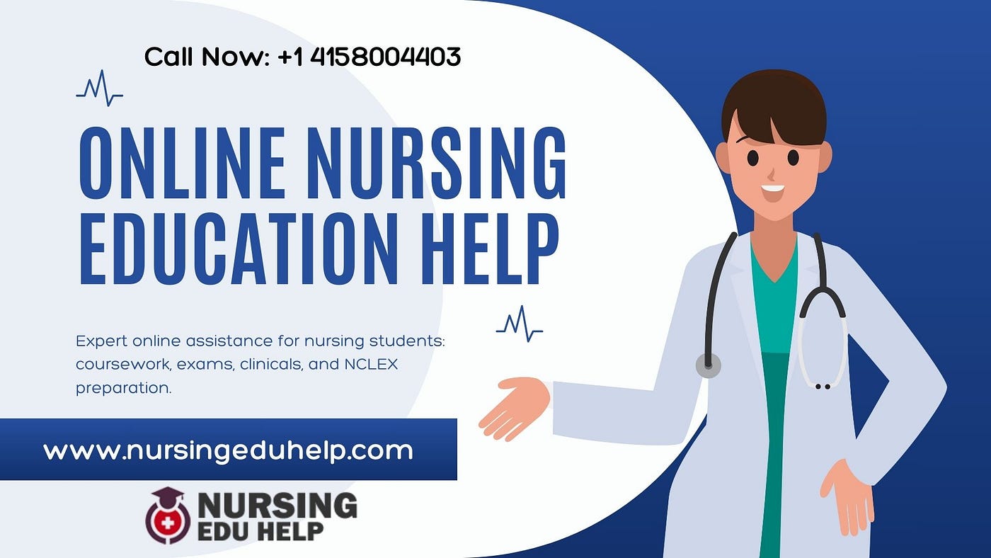The Ultimate Guide to Online Nursing Education Help | Nursing Eduhelp