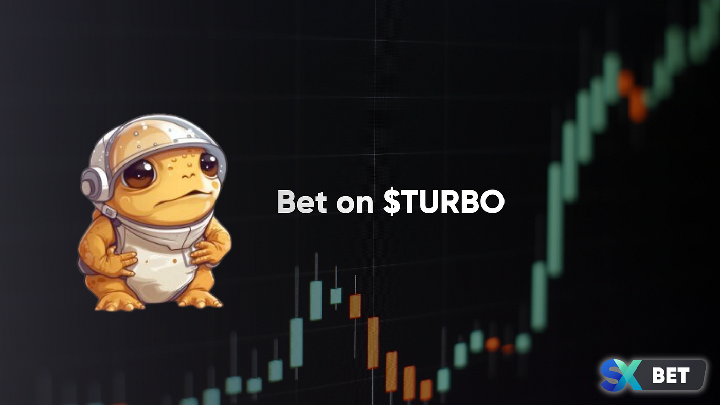 Bet on $TURBO Prices at SX Bet. 🚀$TURBO Markets Live at SX Bet | by SX  Network | Medium