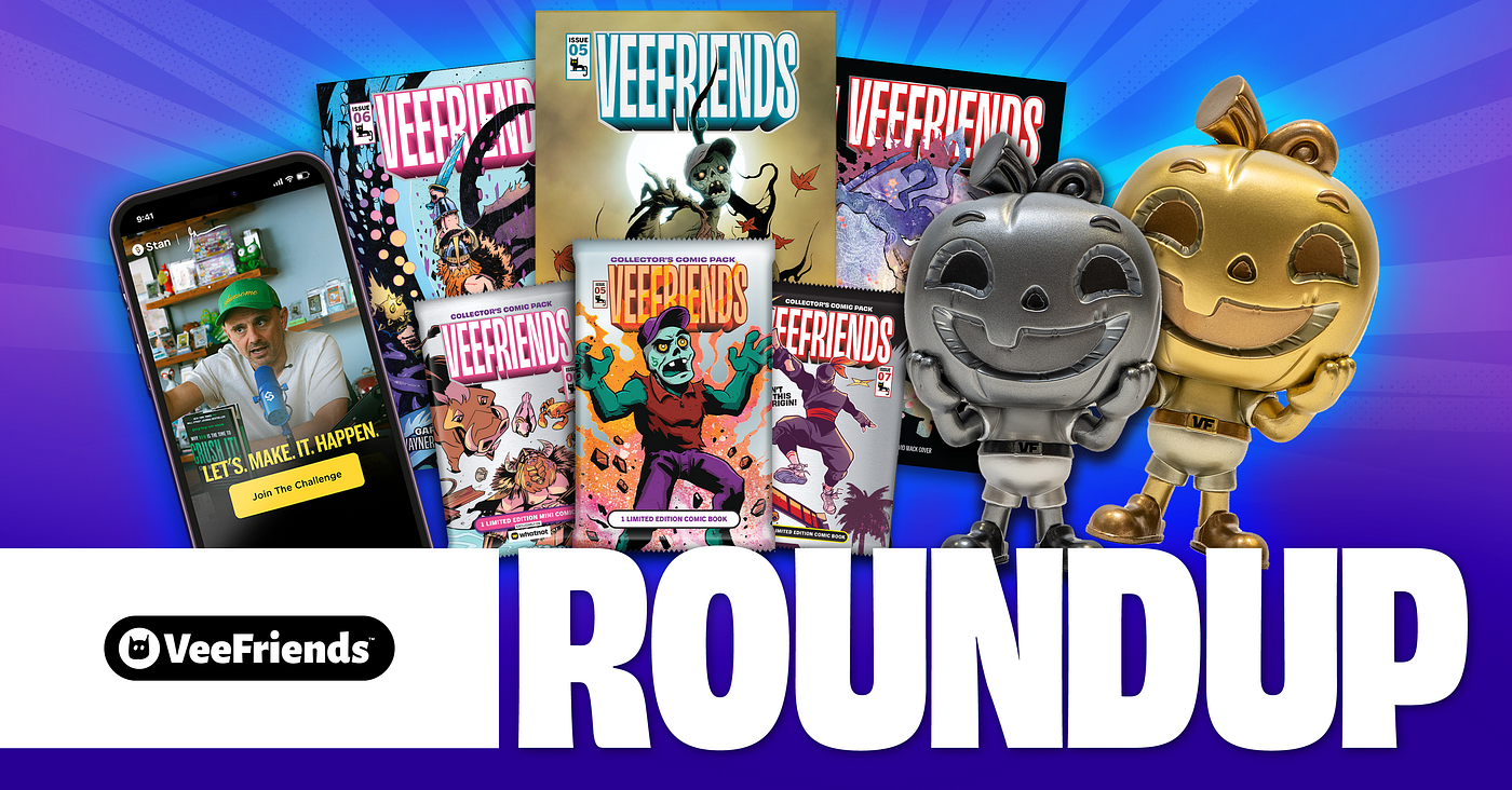 Weekly RoundUp: Stan Challenge, VeeFriends x Funko Revealed, Comic Books #5–7 Unveiled, and 24 Hour…