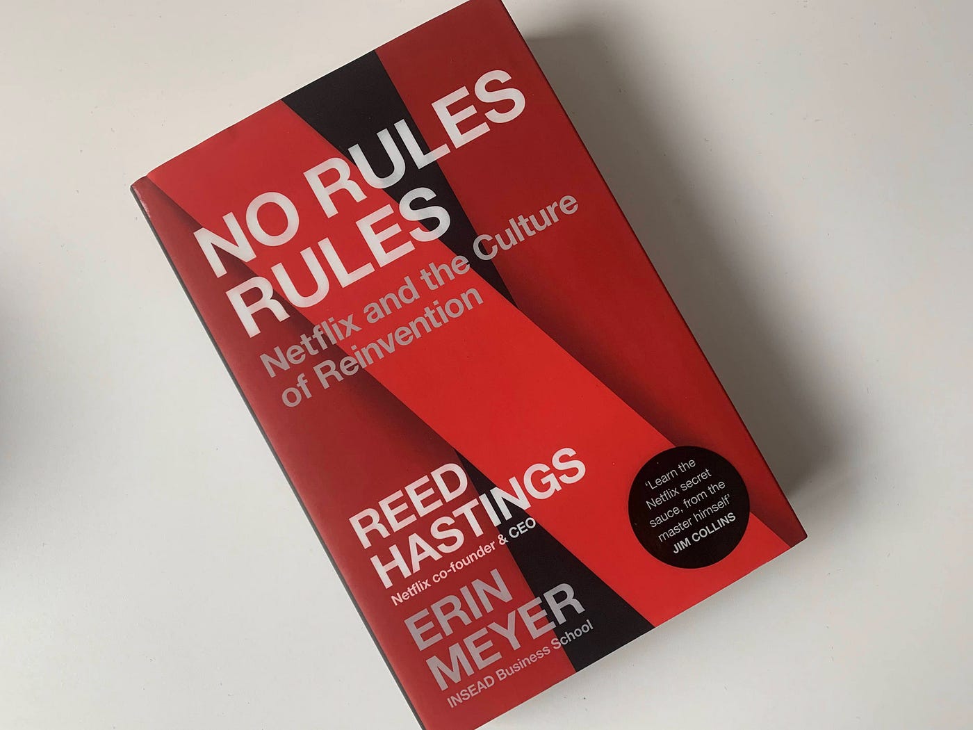 No Rules Rules: Netflix and the Culture of by Hastings, Reed