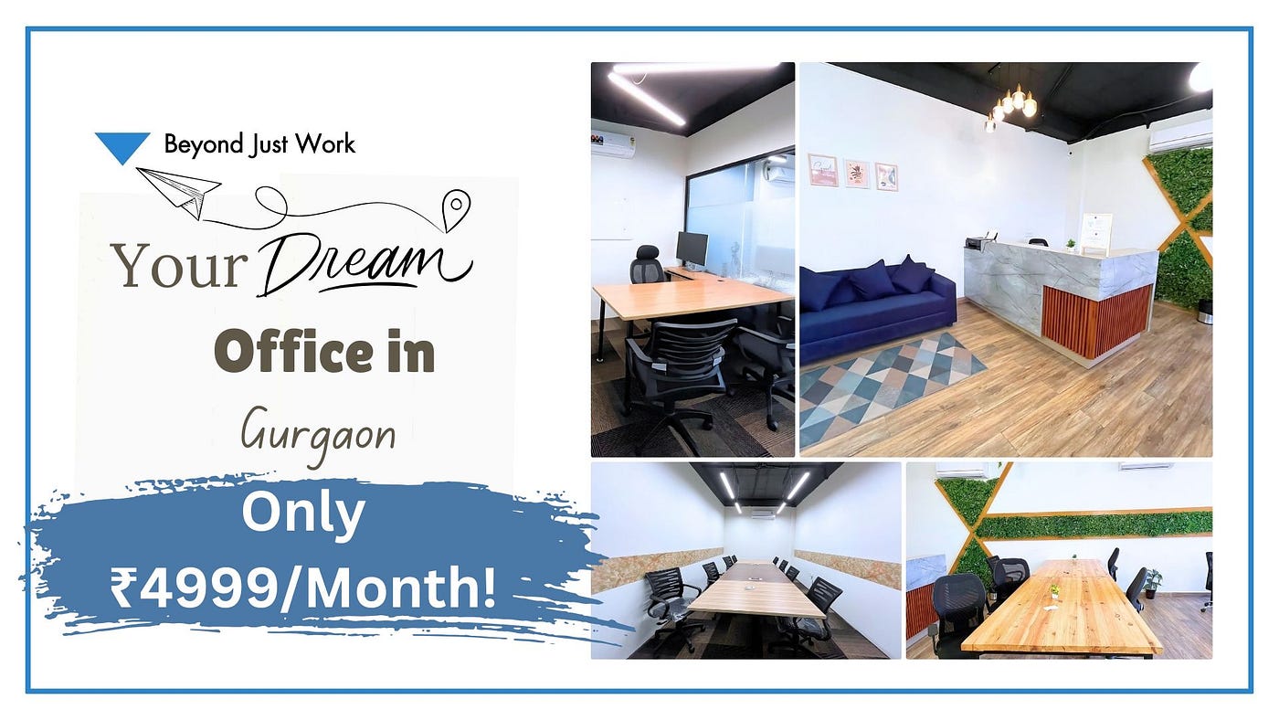 Your Dream Office in Gurgaon — Only ₹4999/Month!