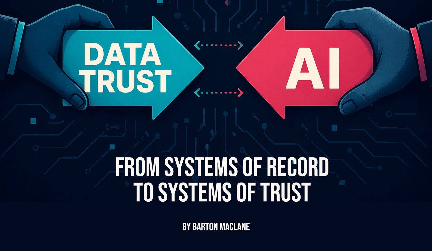 From Systems of Record to Systems of Trust