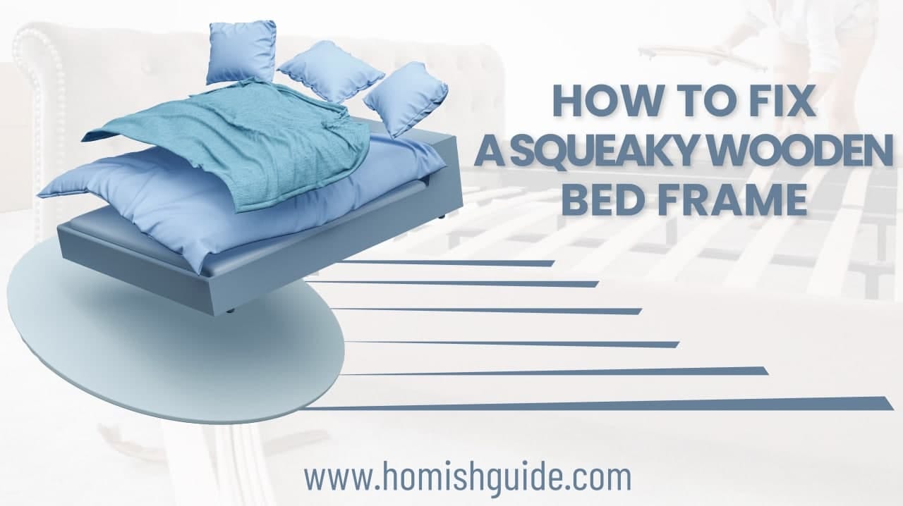 How To Fix a Squeaky Wooden Bed Frame Best Tricks 2022 by Mary