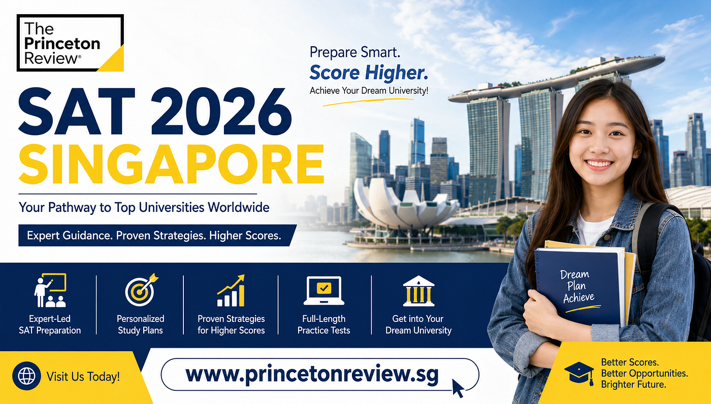 SAT 2026 Singapore: Complete Guide to Exam Dates, Registration and Preparation