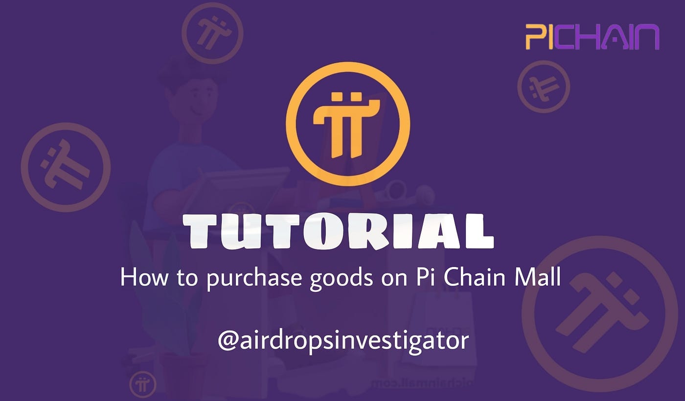 How to purchase goods with Pi coins on Pi Chain Mall | by Deyinka Update  Zone | Medium