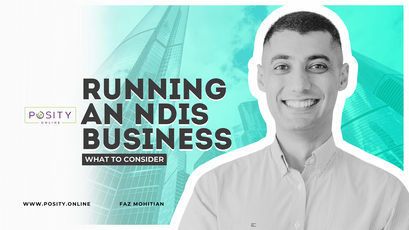 Starting an NDIS Business? Key Considerations for Success
