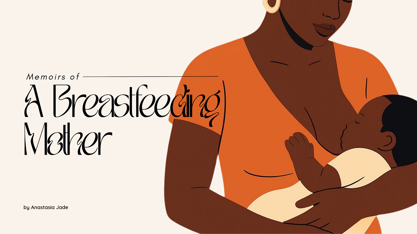 Memoirs of a Breastfeeding Mother