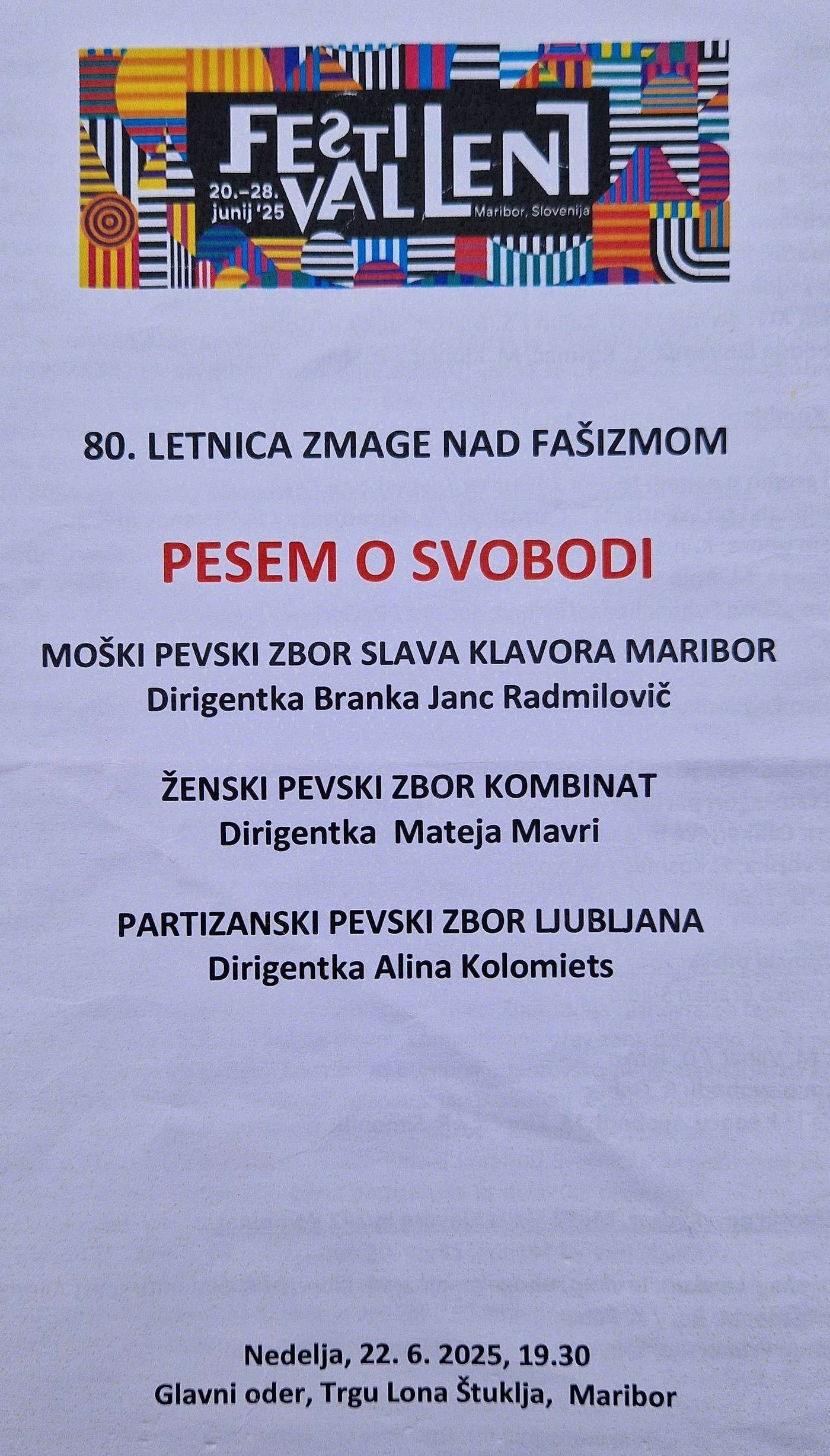 PESEM O SVOBODI — nastop treh pevskih zborov na Festivalu Lent 2025 v Mariboru ob 80.