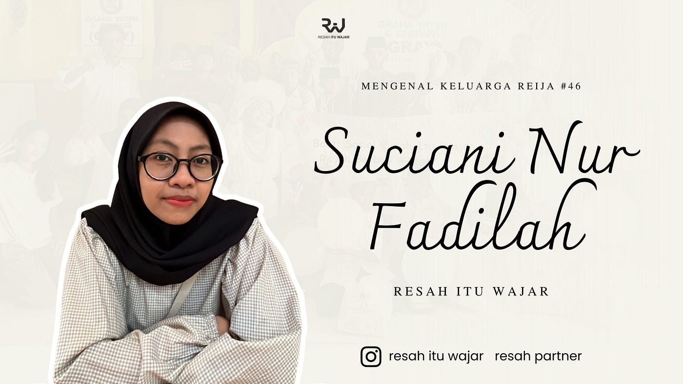 Mengenal Lebih Dekat Suciani Nur Fadilah dalam Keluarga Resah itu Wajar