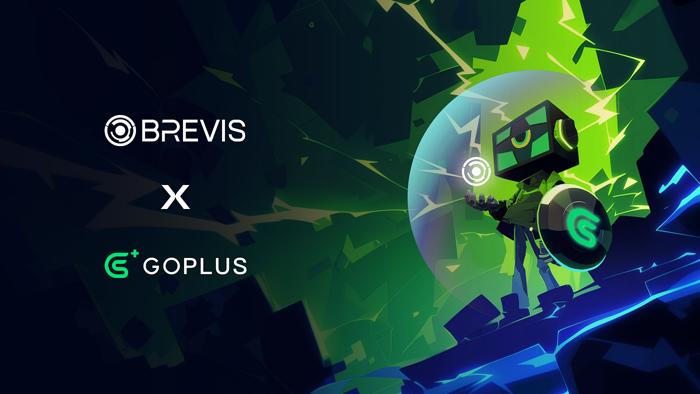 Brevis and GoPlus Security Announce Strategic Partnership: Building the “Security Oracle” to…