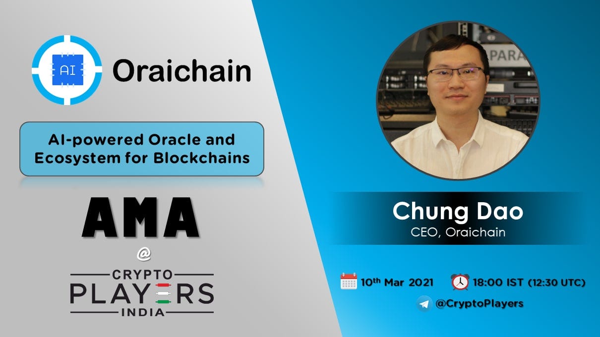 AMA March 10th 2021 | Crypto Players India x Oraichain | by Oraichain Labs  | Oraichain