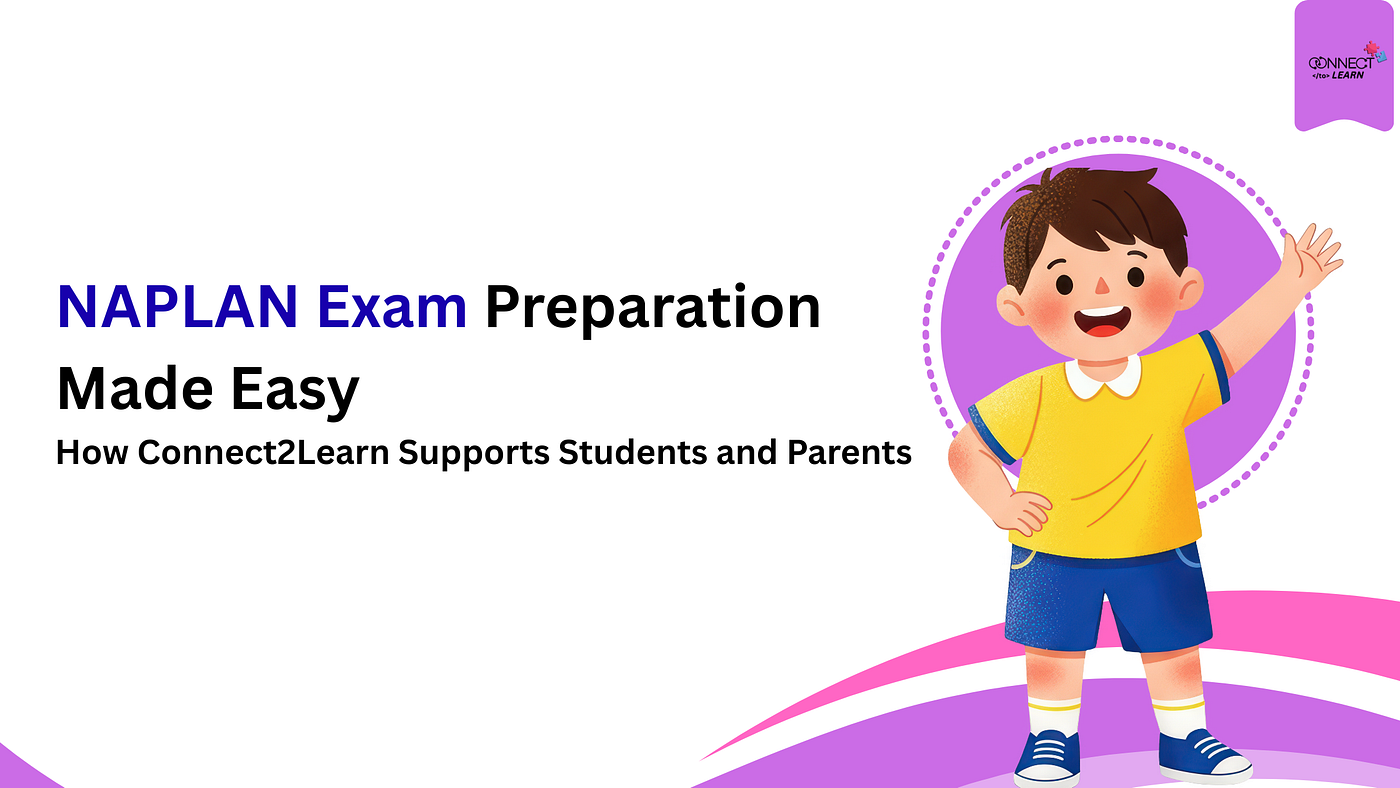 How Connect2Learn Helps Students Prepare for the NAPLAN Exam