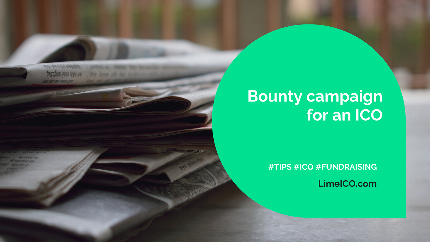 Bounty campaign for an ICO — How to. | by Anna Todd | Medium