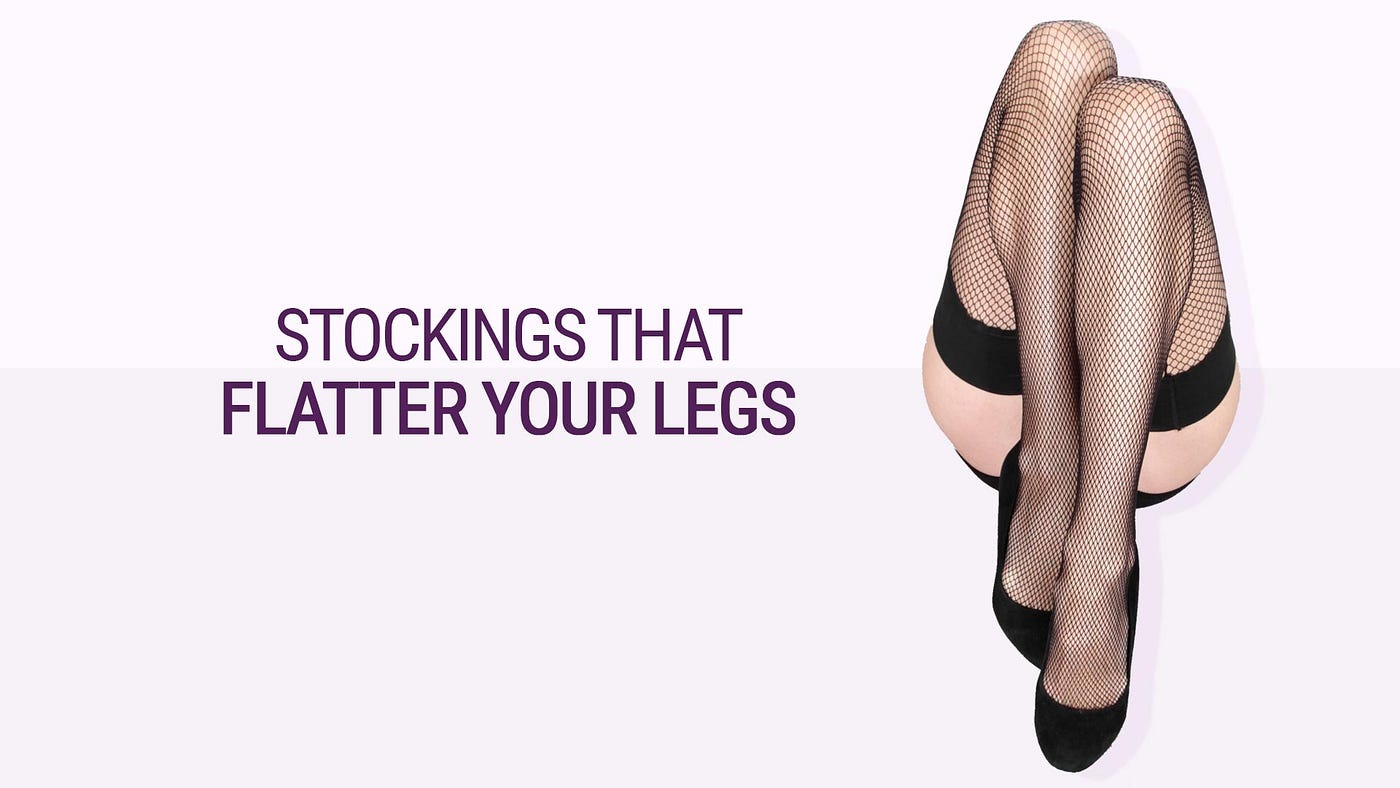 How to choose stockings that flatter your legs, by VienneMilano
