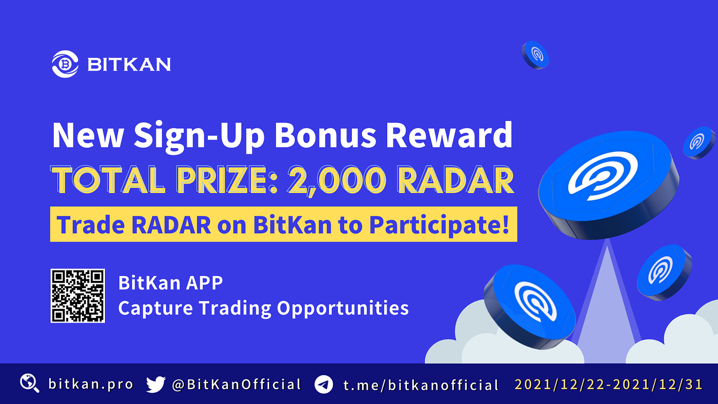 Claim 2,000 RADAR Sign-Up Crypto Bonus Reward | by BitKan | BitKan Hub |  Medium