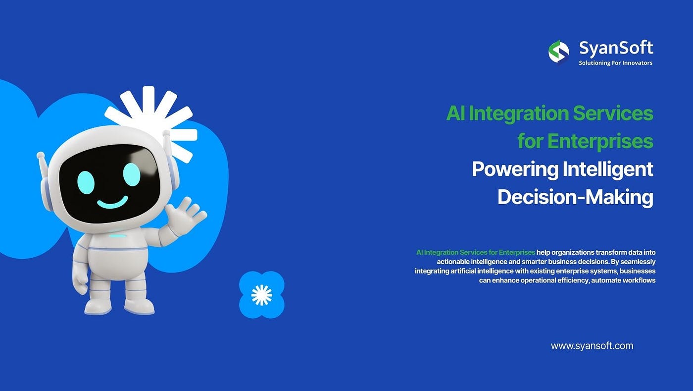 AI Integration Services for Enterprises Powering Intelligent Decision-Making | SyanSoft…