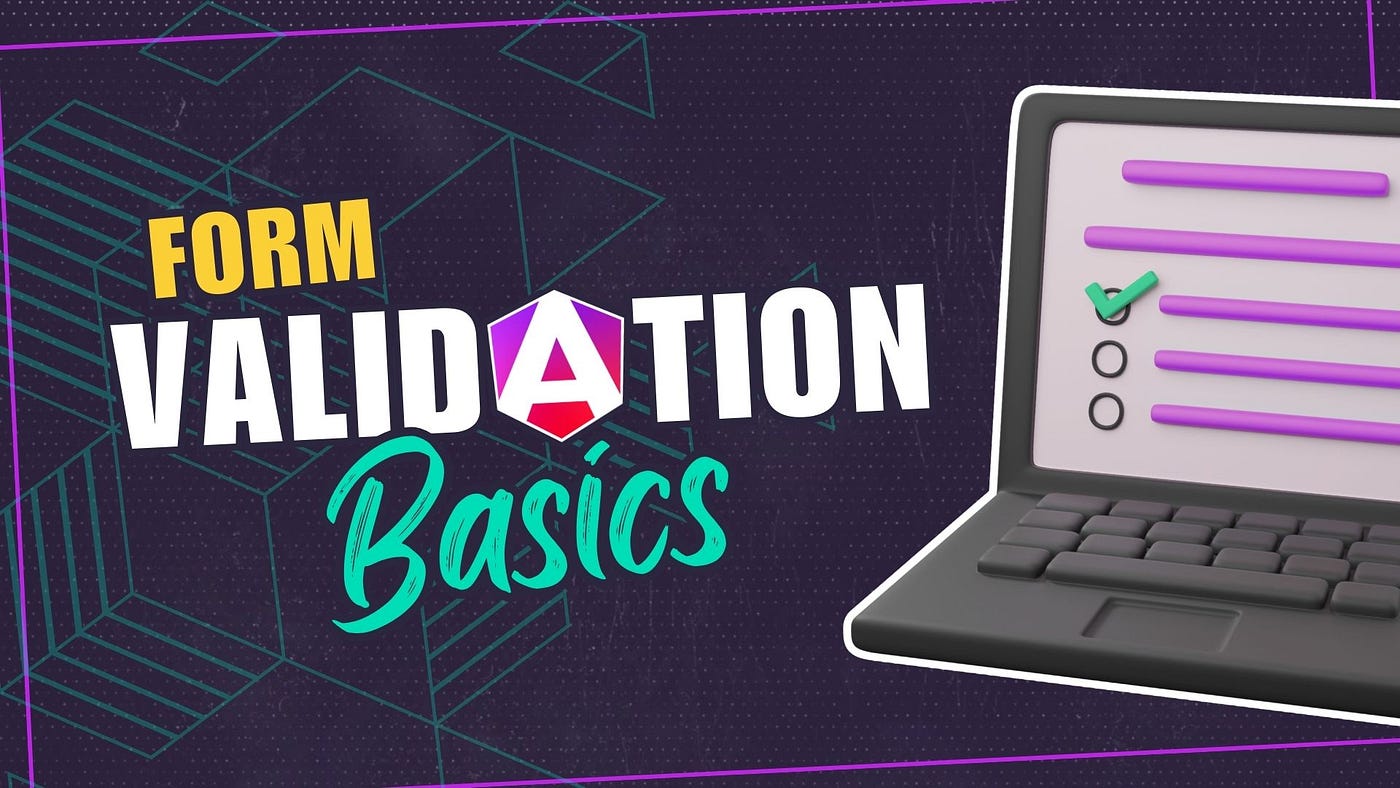 Angular Forms: Validation Made Simple
