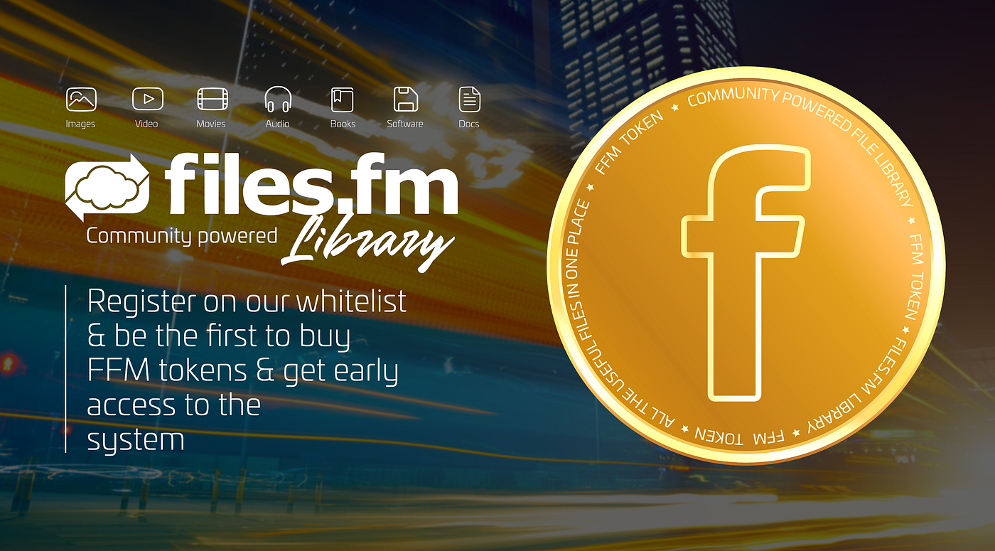 FFM tokens — our own utility token | by Files.fm | Medium